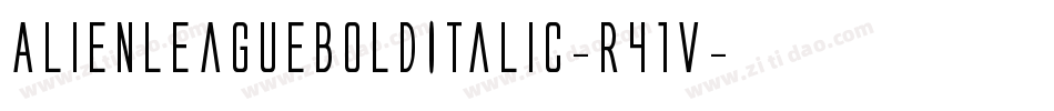 AlienLeagueBoldItalic-R41v字体转换