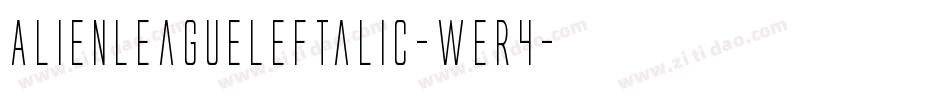 AlienLeagueLeftalic-WEr4字体转换