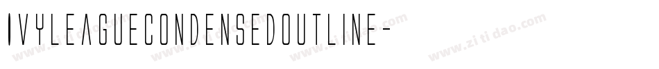 IvyLeagueCondensedOutline字体转换