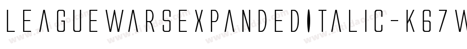 LeagueWarsExpandedItalic-K67W字体转换