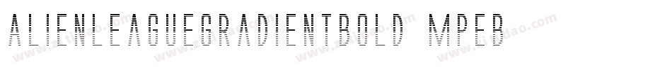 AlienLeagueGradientBold-MPEB字体转换