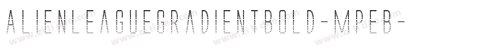 AlienLeagueGradientBold-MPEB字体转换