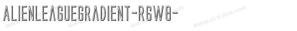 AlienLeagueGradient-r6W8字体转换