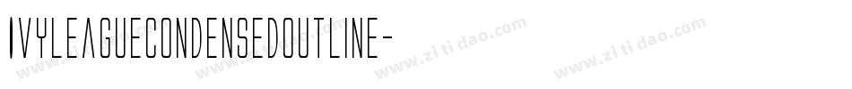 IvyLeagueCondensedOutline字体转换
