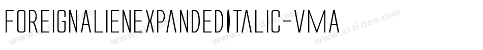 ForeignAlienExpandedItalic-vmAnO字体转换