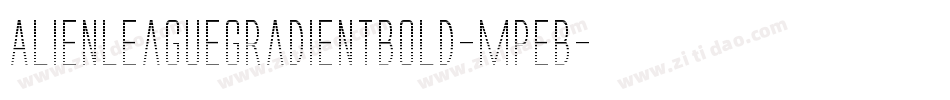 AlienLeagueGradientBold-MPEB字体转换