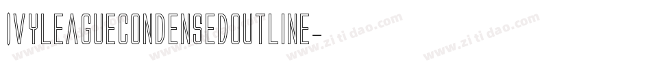 IvyLeagueCondensedOutline字体转换