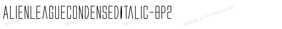 AlienLeagueCondensedItalic-8p2Z字体转换