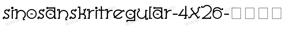 SinoSanskritRegular-4x26字体转换