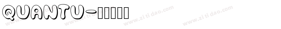 QuanTu字体转换