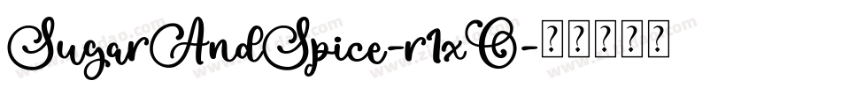 SugarAndSpice-r1xO字体转换 SugarAndSpice-r1xO字体转换