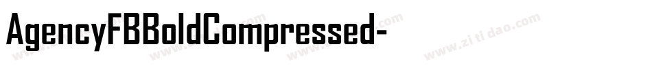 AgencyFBBoldCompressed字体转换