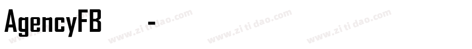 AgencyFB转换器字体转换