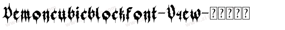 Demoncubicblockfont-V4ew字体转换