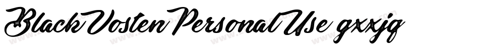 BlackVostenPersonalUse-gxxjq字体转换