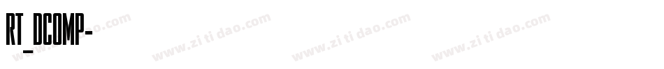 RT_DCOMP字体转换