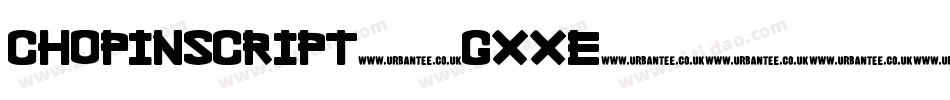 Chopinscript-gxXE字体转换