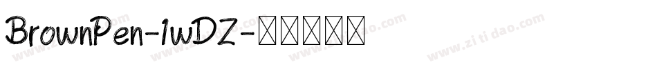 BrownPen-1wDZ字体转换