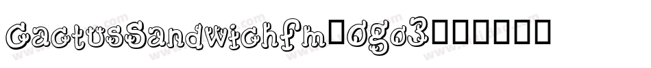 CactusSandwichFm-OGo3字体转换