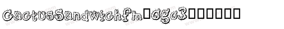 CactusSandwichFm-OGo3字体转换