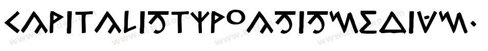 CapitalisTypOasisMedium字体转换