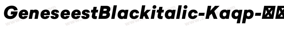 GeneseestBlackitalic-Kaqp字体转换