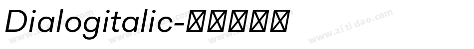 Dialogitalic字体转换
