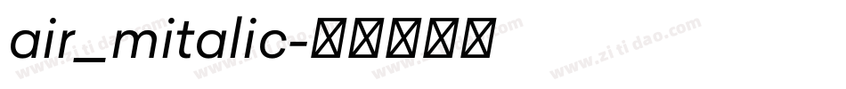 air_mitalic字体转换