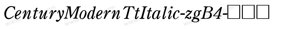 CenturyModernTtItalic-zgB4字体转换