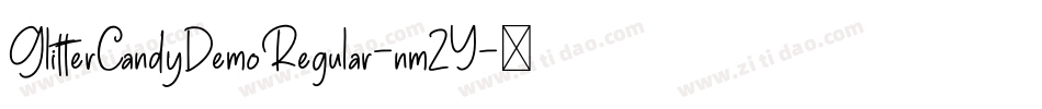 GlitterCandyDemoRegular-nm2Y字体转换