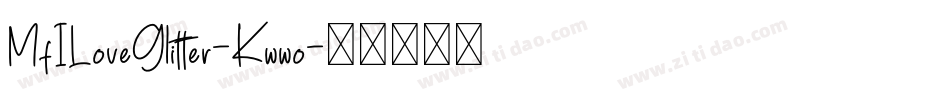 MfILoveGlitter-Kwwo字体转换