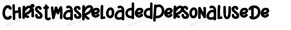 ChristmasReloadedPersonalUseDemo-nOy1字体转换