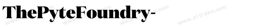 ThePyteFoundry字体转换