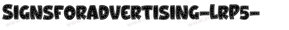 Signsforadvertising-LrP5字体转换