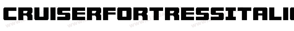 CruiserFortressItalic-9jJB字体转换