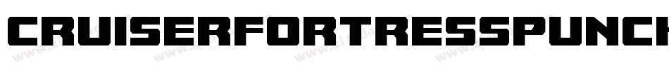CruiserFortressPunchItalic-BM65字体转换