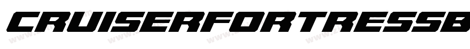 CruiserFortressBevelItalic-xeWm字体转换