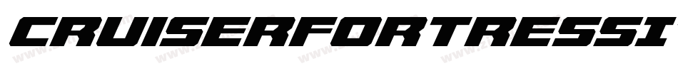 CruiserFortressItalic-9jJB字体转换