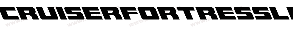 CruiserFortressLeftalic-1xpZ字体转换