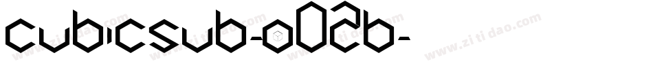 CubicSub-o02B字体转换