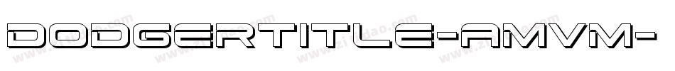 DodgerTitle-AMvM字体转换