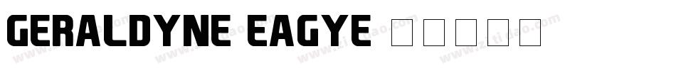 Geraldyne-EaGye字体转换