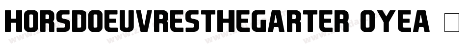 HorsDoeuvresTheGarter-oYEa字体转换