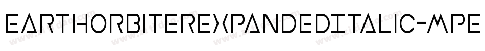 EarthOrbiterExpandedItalic-MPep字体转换