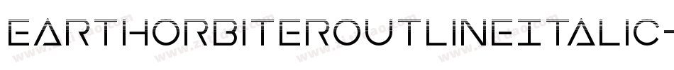 EarthOrbiterOutlineItalic-XO12字体转换