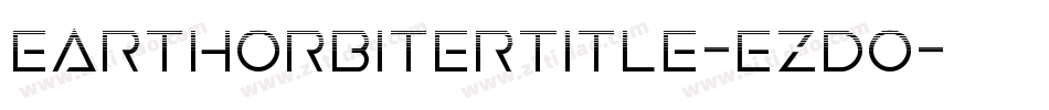 EarthOrbiterTitle-ezdO字体转换