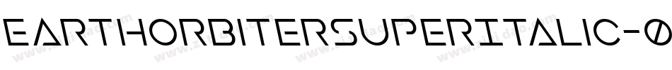 EarthOrbiterSuperItalic-0eAr字体转换