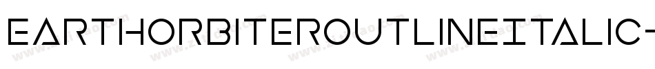 EarthOrbiterOutlineItalic-XO12字体转换