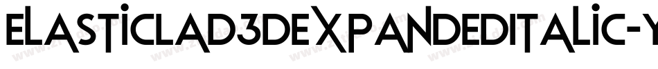 ElasticLad3DExpandedItalic-YzM6q字体转换