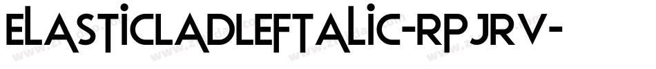 ElasticLadLeftalic-RpJRV字体转换